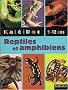 Reptiles et amphibiens