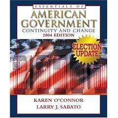 Essentials of American Government: Continuity and Change, 2004 Election Update
