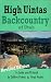 High Uintas Backcountry: A Guide and Pictorial for the High Uinta Mountains