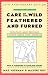 Books : Care of the Wild, Feathered & Furred: Treating and Feeding Injured Birds and Animals