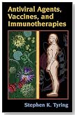 Antiviral Agents, Vaccines and Immunotherapies (Infectious Disease and Therapy)
