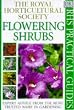 Flowering Shrubs (The Royal Horticultural Society Practical Guides)