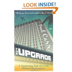 The Upgrade: A Cautionary Tale of a Life Without Reservations