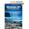 Minnesota 101: Everything You Wanted to Know About Minnesota and Were Going to Ask Anyway