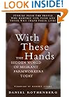 With These Hands: The Hidden World of Migrant Farmworkers Today