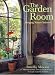 Book The Garden Room: Bringing Nature Indoors