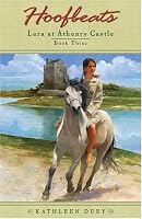 Lara at Athenry Castle (Hoofbeats, Book 3)