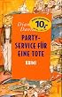 Partyservice f�r eine Tote. Sonderausgabe.
