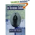 An Uncommon Soldier: The Civil War Letters of Sarah Rosetta Wakeman, alias Pvt. Lyons Wakeman, 153rd Regiment, New York State Volunteers, 1862-1864