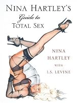 Nina Hartley's Guide to Total Sex