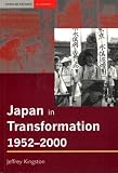 Japan in Transformation, 1952 - 2000 (Seminar Studies in History)