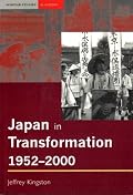 Japan in Transformation, 1952-2000 (Seminar Studies in History Series)