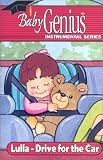 Lulla-Drive for the Car (Baby Genius (Genius Products))