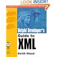 Delphi Developer's Guide to XML (Wordware Delphi Developer's... by Keith Wood