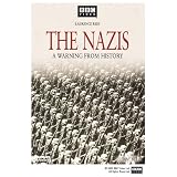 The Nazis - A Warning from History