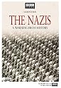 The Nazis - A Warning from History