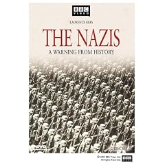 The Nazis - A Warning from History