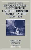 Produkt-Bild: Bev&ouml;lkerungsgeschichte und historische Demographie 1500-1800