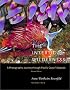 The Intertidal Wilderness: A Photographic Journey through Pacific Coast Tidepools, Revised Edition