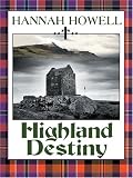 Highland Destiny (Zebra Historical Romance)