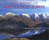 The Magic of Wester Ross & Skye