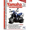 Yamaha XT 660 X / XT 660 R: Wartung-Pflege-Reparatur (Reparaturanleitungen)