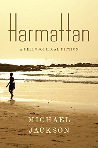 Harmattan: A Philosophical Fiction (Insurrections: Critical Studies in Religion, Politics, and Culture)