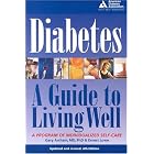 Diabetes : A Guide to Living Well by  Gary Arsham and Ernest Lowe