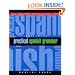 Practical Spanish Grammar: A Self-Teaching Guide (Wiley Self-Teaching Guides)