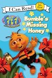 Bumble's Missing Honey: I Can Read (Fifi and the Flowertots)