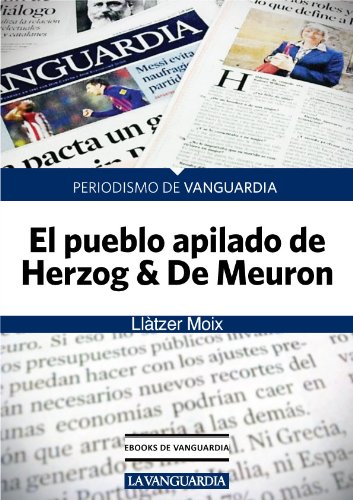 El pueblo apilado de Herzog & De Meuron (Spanish Edition)