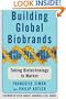 Building Global Biobrands : Taking Biotechnology to Market