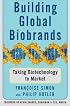 Building Global Biobrands : Taking Biotechnology to Market