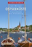T&ouml;rnf&uuml;hrer Ostseek&uuml;ste, Bd - 1: Travem&uuml;nde bis Flensburg - Jan Werner