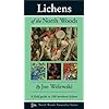 Lichens of the North Woods: A Field Guide to 111 Lichens (North Woods Naturalist Guides)