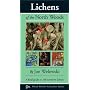 Lichens of the North Woods (North Woods Naturalist Series)