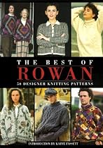 The Best of Rowan: 50 Designer Knitting Patterns