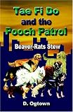Tae Fi Do and the Pooch Patrol