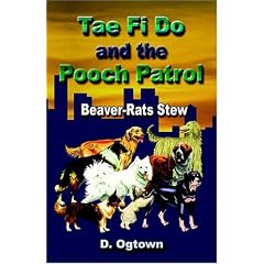 Tae Fi Do and the Pooch Patrol