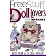 Free Stuff for Doll Lovers on the Internet by Judy Heim and Gloria Hansen
