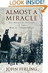 Almost a Miracle: The American Victor...