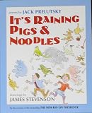 Its raining pigs & noodles: Poems