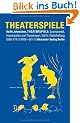 Theaterspiele: Spontaneit�t, Improvisation und Theatersport