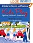 Kids Play: Igniting Children's Creativity