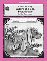 A Guide for Using Where the Red Fern Grows in the Classroom
