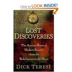 Lost Discoveries : The Ancient Roots of Modern Science