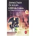 La trilogie de Bartim�us, Tome 2 : L'oeil du golem