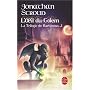 La trilogie de Bartim�us, Tome 2 : L'oeil du golem