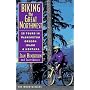 Biking the Great Northwest: 20 Tours in Washington Oregon Idaho & Montana