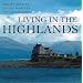 Living in the Highlands